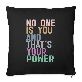 Personne n’est vous et c’est votre pouvoir - Housse de coussin décorative 45 x 45 cm - noir - Devant