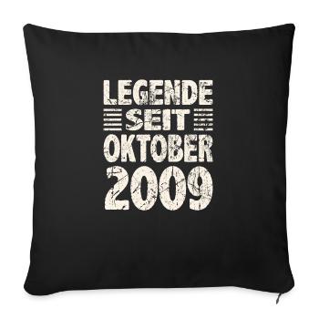 Oktober 2009 Legende seit 14 Jahren Mann Frau - Sofakissenbezug 45 x 45 cm - Schwarz - Vorne