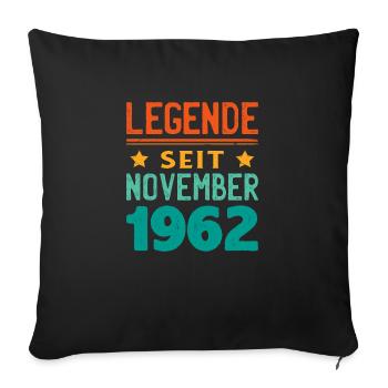 November 1962 Legende seit 61 Jahren Mann Frau - Sofakissenbezug 45 x 45 cm - Schwarz - Vorne