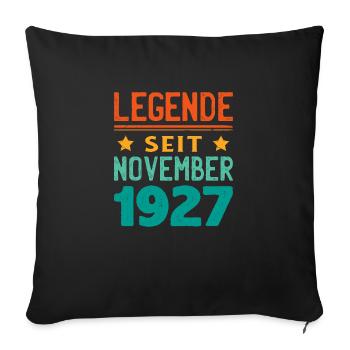 November 1927 Legende seit 96 Jahren Mann Frau - Sofakissenbezug 45 x 45 cm - Schwarz - Vorne