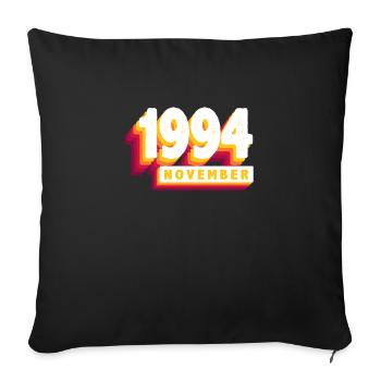 November 1994 29 Jahren Mann Frau Geburtstag - Sofakissenbezug 45 x 45 cm - Schwarz - Vorne
