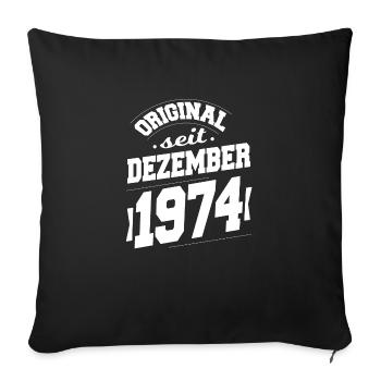 December 1974 Original for 49 years man woman - Sofa pillowcase 17,3'' x 17,3'' (45 x 45 cm) - black - Front