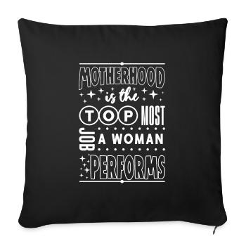 La maternité est le travail le plus élevé qu’une femme effectue - Housse de coussin décorative 45 x 45 cm - noir - Devant