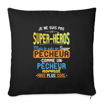 Pas un Super-Héros mais un super Pêcheur - Housse de coussin décorative 45 x 45 cm - noir - Devant
