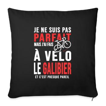 j ai fais le galibier à vélo cadeau velo cycliste - Housse de coussin décorative 45 x 45 cm - noir - Devant