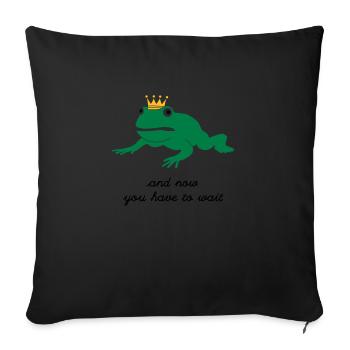 mürrischer Froschkönig - abwarten - Sofakissenbezug 45 x 45 cm - Schwarz - Vorne