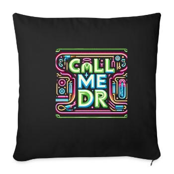 Call Me Dr 32 - Sofakissenbezug 45 x 45 cm - Schwarz - Vorne