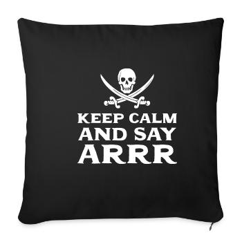 Say ARRR. Ship Captain Gift - Sofa pillowcase 17,3'' x 17,3'' (45 x 45 cm) - black - Front