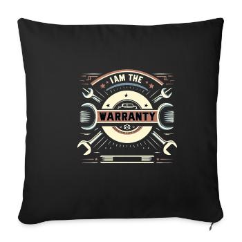I Am The Warranty 42 - Sofa pillowcase 17,3'' x 17,3'' (45 x 45 cm) - black - Front