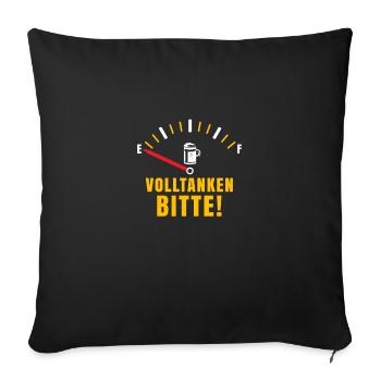 Volltanken Bier Bierliebhaber Biertrinker Motiv - Sofakissenbezug 45 x 45 cm - Schwarz - Vorne