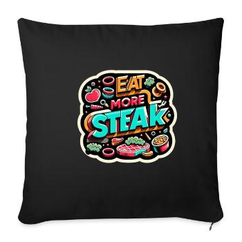 Eat More Steak 13 - Sofa pillowcase 17,3'' x 17,3'' (45 x 45 cm) - black - Front