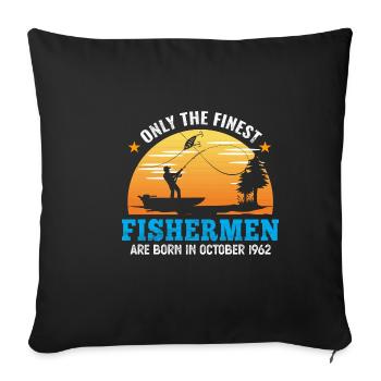 Octobre 1962 - Cadeau du 60e anniversaire. Pêcheur. - Housse de coussin décorative 45 x 45 cm - noir - Devant