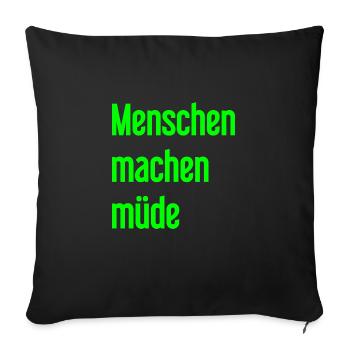 People make you tired - Funny saying - Sofa pillowcase 17,3'' x 17,3'' (45 x 45 cm) - black - Front