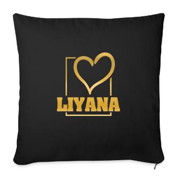 Woman's name for Liyana Wife Maiden name - Sofa pillowcase 17,3'' x 17,3'' (45 x 45 cm) - black - Front