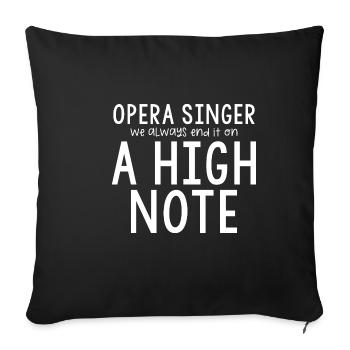 Chanteuse d’opéra, on finit toujours sur une bonne note - Housse de coussin décorative 45 x 45 cm - noir - Devant