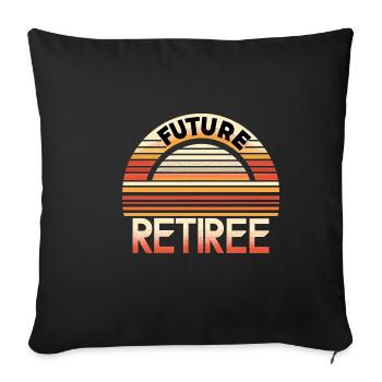 Future Retiree 7 - Sofa pillowcase 17,3'' x 17,3'' (45 x 45 cm) - black - Front