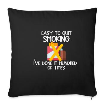 It's easy to quit smoking. I have - Sofa pillowcase 17,3'' x 17,3'' (45 x 45 cm) - black - Front