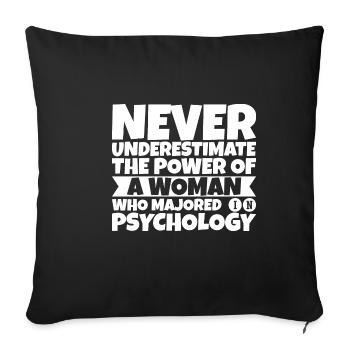 The Power of a Woman Who Majored in Psychology 3 - Sofa pillowcase 17,3'' x 17,3'' (45 x 45 cm) - black - Front