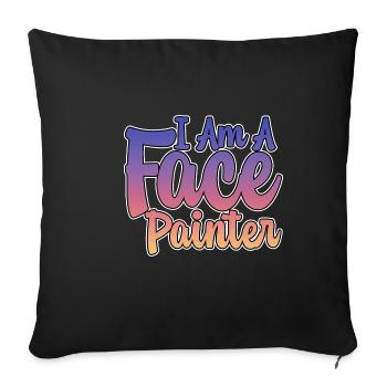I Am A Face Painter 2 - Sofa pillowcase 17,3'' x 17,3'' (45 x 45 cm) - black - Front