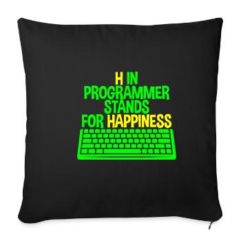 H In Programmer Stands For Happiness 4 - Sofa pillowcase 17,3'' x 17,3'' (45 x 45 cm) - black - Front