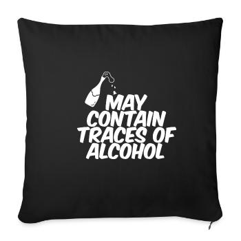May Contain Traces Of Alcohol 2 - Sofa pillowcase 17,3'' x 17,3'' (45 x 45 cm) - black - Front