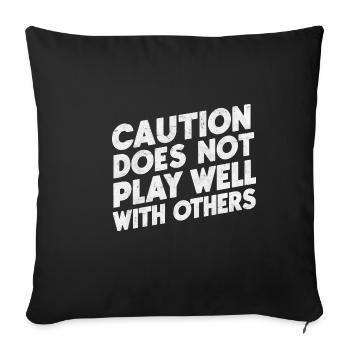 La prudence ne joue pas bien avec les autres 94 - Housse de coussin décorative 45 x 45 cm - noir - Devant