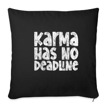 Karma Has No Deadline 3 - Sofa pillowcase 17,3'' x 17,3'' (45 x 45 cm) - black - Front