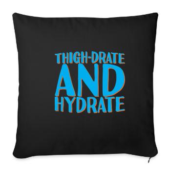 Cuisse-Drate Et Hydrater 2 - Housse de coussin décorative 45 x 45 cm - noir - Devant
