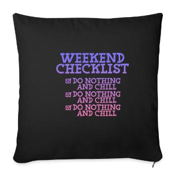 Liste de contrôle du week-end, Ne rien faire et se détendre 2 - Housse de coussin décorative 45 x 45 cm - noir - Devant