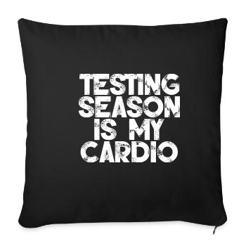 Testing Season Is My Cardio 3 - Sofakissenbezug 45 x 45 cm - Schwarz - Vorne