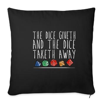 The Dice Giveth And The Dice Taketh Away 3 - Sofa pillowcase 17,3'' x 17,3'' (45 x 45 cm) - black - Front