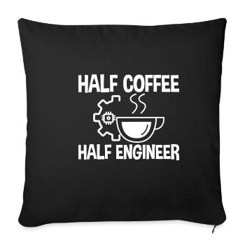 Half Coffee Half Engineer 2 - Sofa pillowcase 17,3'' x 17,3'' (45 x 45 cm) - black - Front