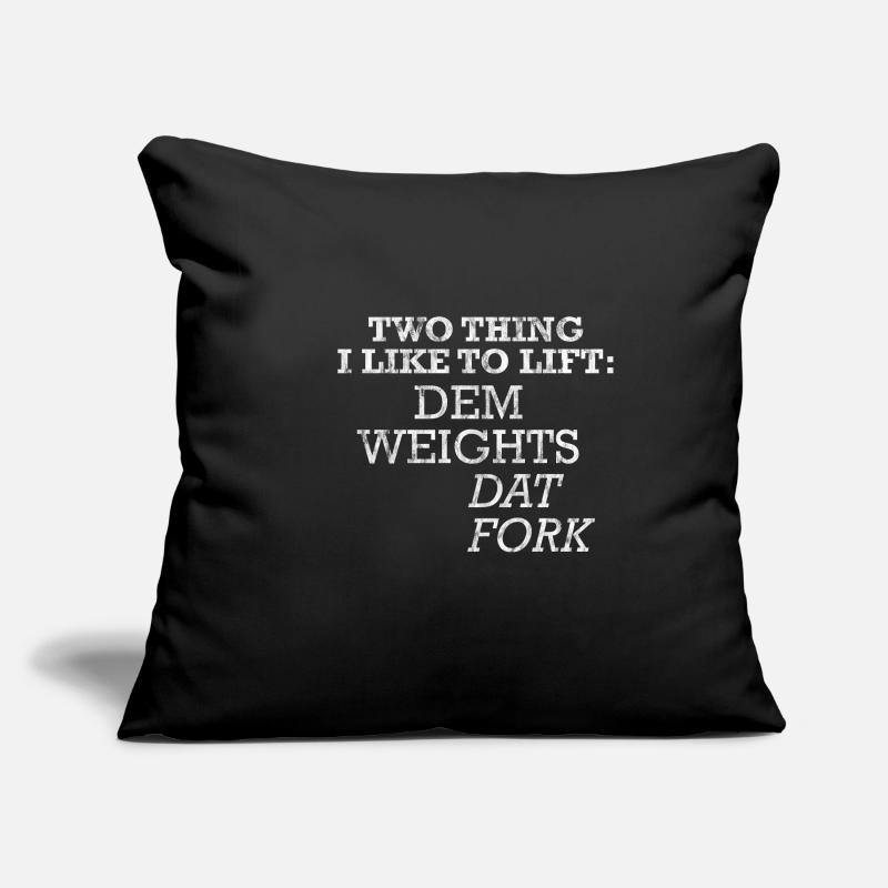 Two Things I Like To Lift, Dem Weights, Dat Fork 3 Sofa pillowcase 17,3'' x 17,3'' (45 x 45 cm)