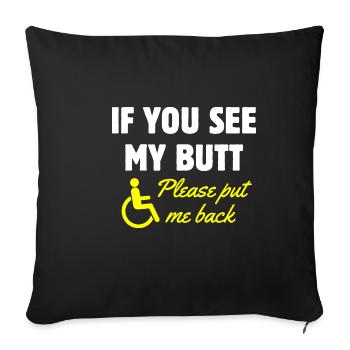 Rollstuhl Humor Handicap Behinderung Amputation Tr - Sofakissenbezug 45 x 45 cm - Schwarz - Vorne