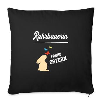 Rohrbauerin Ostern Rohrbau Oster Outfit Osterhase - Sofakissenbezug 45 x 45 cm - Schwarz - Vorne