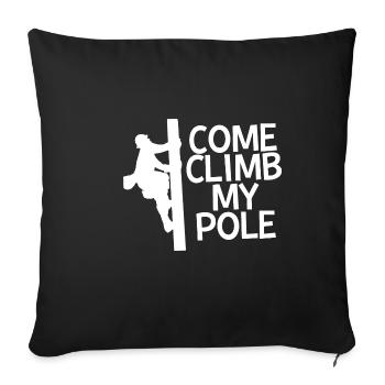 Come Climb My Pole 2 - Sofa pillowcase 17,3'' x 17,3'' (45 x 45 cm) - black - Front