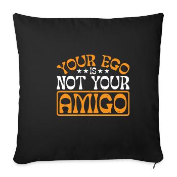 Votre ego n’est pas votre amigo 46 - Housse de coussin décorative 45 x 45 cm - noir - Devant