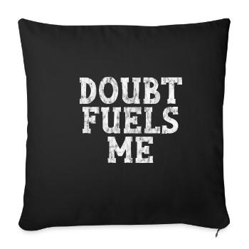 Doubt Fuels Me 3 - Sofa pillowcase 17,3'' x 17,3'' (45 x 45 cm) - black - Front