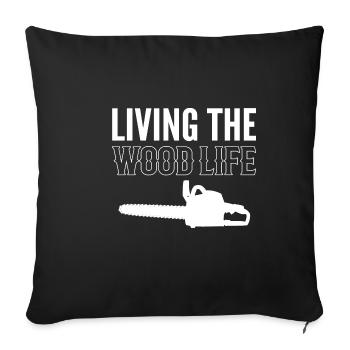 Vivre la vie des charpentiers en bois empoisonne - Housse de coussin décorative 45 x 45 cm - noir - Devant