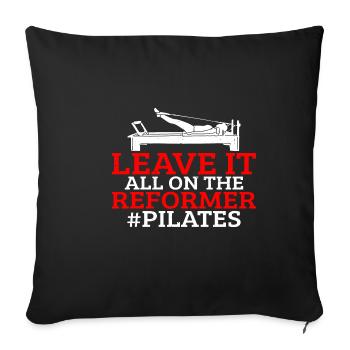 Leave It All On The Reformer #Pilates 7 - Sofakissenbezug 45 x 45 cm - Schwarz - Vorne