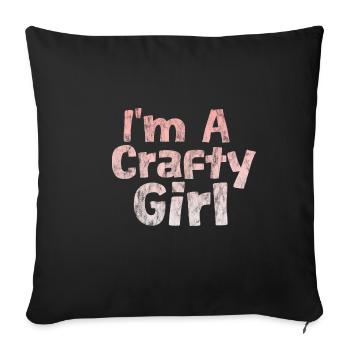 I'm A Crafty Girl 3 - Sofa pillowcase 17,3'' x 17,3'' (45 x 45 cm) - black - Front