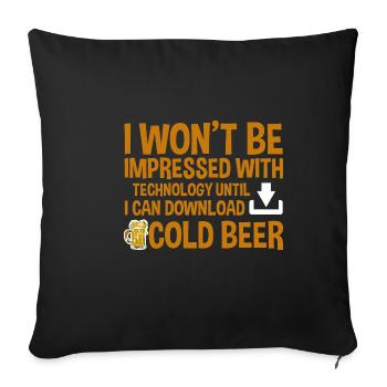 Until I Can Download Cold Beer 4 - Sofa pillowcase 17,3'' x 17,3'' (45 x 45 cm) - black - Front