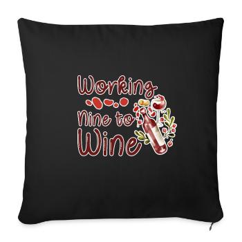 Working Nine To Wine 2 - Sofakissenbezug 45 x 45 cm - Schwarz - Vorne