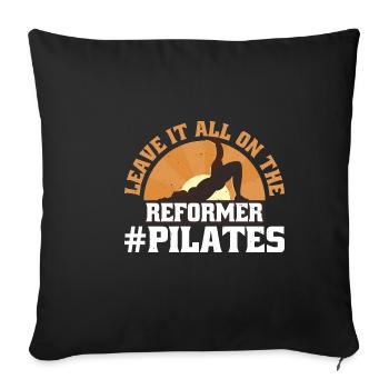 Leave It All On The Reformer #pilates 11 - Sofakissenbezug 45 x 45 cm - Schwarz - Vorne