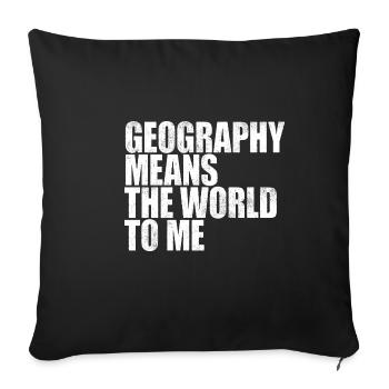 Geography Means The World To Me 3 - Sofa pillowcase 17,3'' x 17,3'' (45 x 45 cm) - black - Front