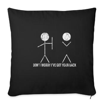 Don't Worry I've Got Your Back 3 - Sofa pillowcase 17,3'' x 17,3'' (45 x 45 cm) - black - Front
