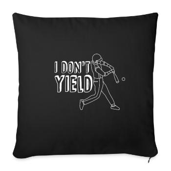 I Don't Yield 2 - Sofa pillowcase 17,3'' x 17,3'' (45 x 45 cm) - black - Front