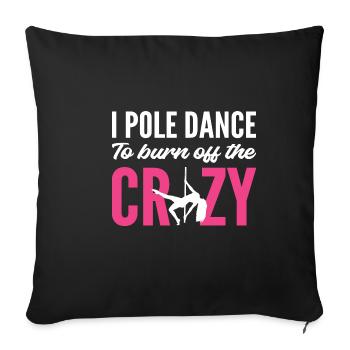 Burn Crazy Stripper Cadeau - Housse de coussin décorative 45 x 45 cm - noir - Devant