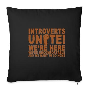 Les introvertis s’unissent! Nous sommes ici nous sommes mal à l’aise 4 - Housse de coussin décorative 45 x 45 cm - noir - Devant