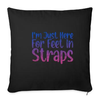 Je suis juste là pour les pieds dans les sangles 3 - Housse de coussin décorative 45 x 45 cm - noir - Devant